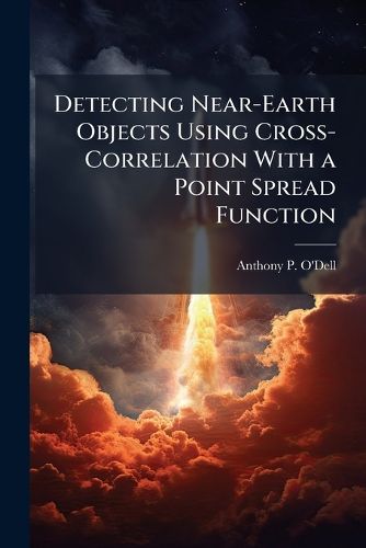 Cover image for Detecting Near-Earth Objects Using Cross-Correlation With a Point Spread Function