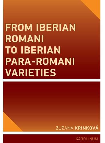 Cover image for From Iberian Romani to Iberian Para-Romani Varieties