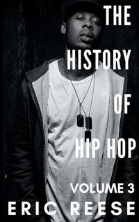 Cover image for The History of Hip Hop