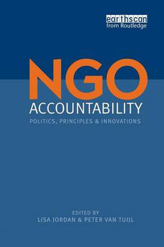 Cover image for NGO Accountability: Politics, Principles & Innovations