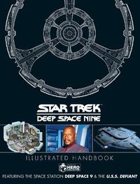Cover image for Star Trek: Deep Space 9 and The U.S.S Defiant Illustrated Handbook