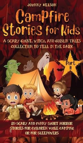 Cover image for Campfire Stories for Kids Part II
