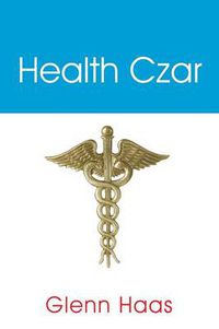 Cover image for Health Czar