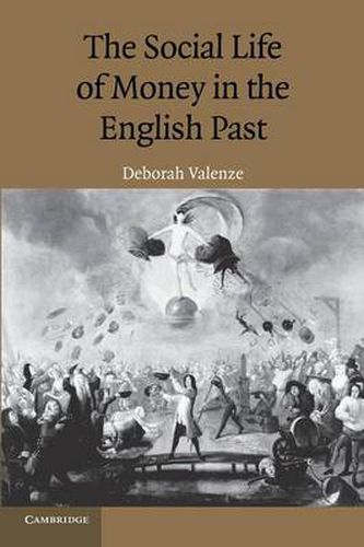 Cover image for The Social Life of Money in the English Past