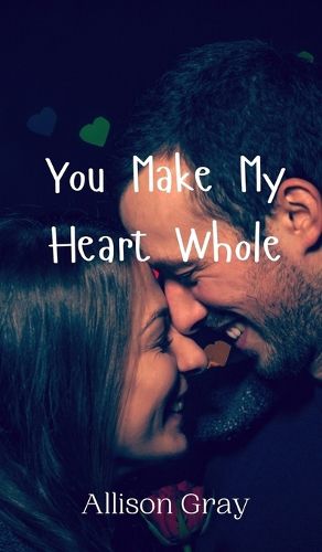 Cover image for You Make My Heart Whole