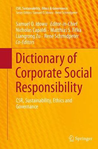 Cover image for Dictionary of Corporate Social Responsibility: CSR, Sustainability, Ethics and Governance