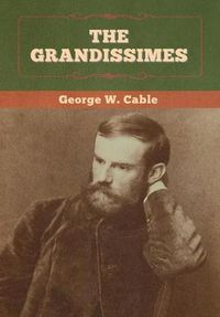 Cover image for The Grandissimes