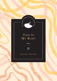 Cover image for This Is My Body