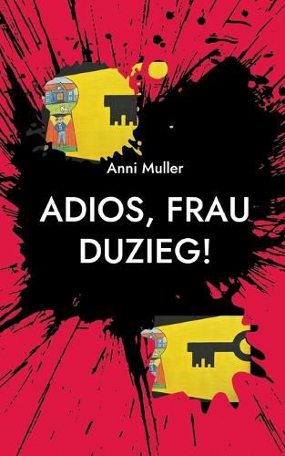 Cover image for Adios, Frau Duzieg!