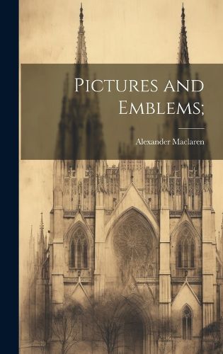 Cover image for Pictures and Emblems;