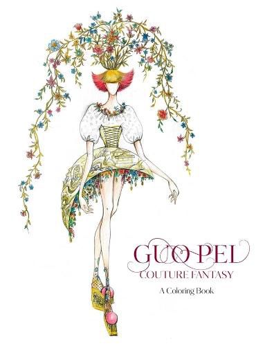 Cover image for Guo Pei: Couture Fantasy: A Coloring Book