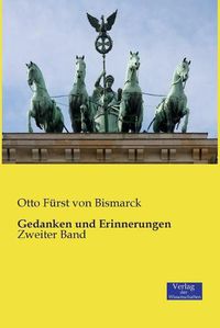 Cover image for Gedanken und Erinnerungen: Zweiter Band