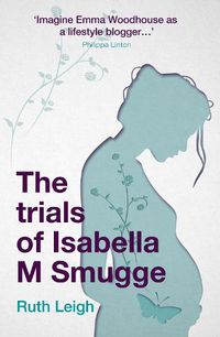 Cover image for The Trials of Isabella M Smugge