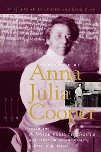 Cover image for The Voice of Anna Julia Cooper: Including A Voice From the South and Other Important Essays, Papers, and Letters