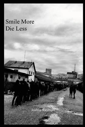 Cover image for Smile More Die Less