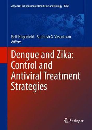 Cover image for Dengue and Zika: Control and Antiviral Treatment Strategies