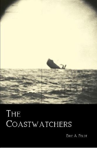 The Coastwatchers: Operation Ferdinand and the Fight for the South Pacific