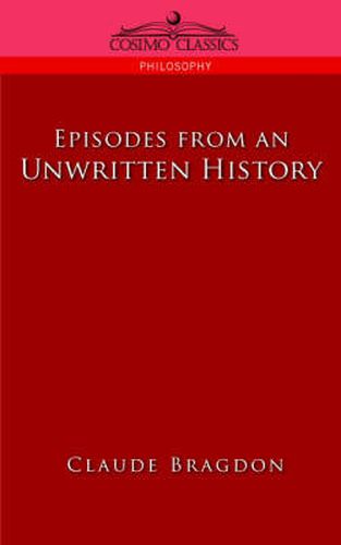 Cover image for Episodes of an Unwritten History