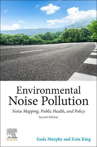 Cover image for Environmental Noise Pollution: Noise Mapping, Public Health, and Policy