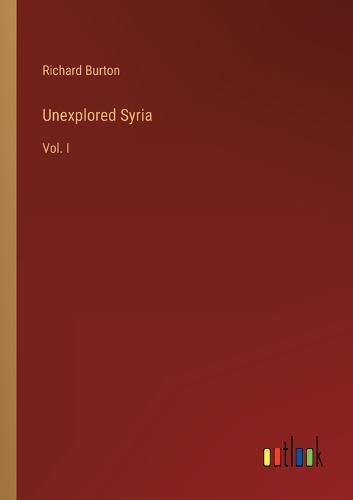 Cover image for Unexplored Syria