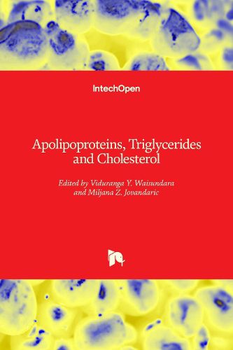 Apolipoproteins, Triglycerides and Cholesterol