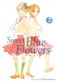 Cover image for Sweet Blue Flowers, Vol. 2