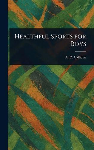 Cover image for Healthful Sports for Boys