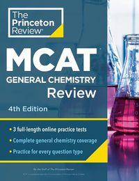 Cover image for Princeton Review MCAT General Chemistry Review