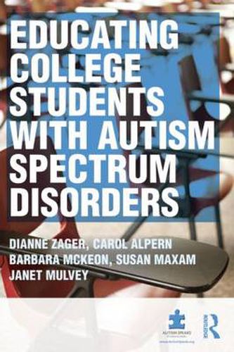 Cover image for Educating College Students with Autism Spectrum Disorders