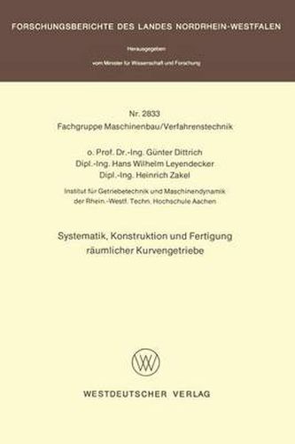 Cover image for Systematik, Konstruktion Und Fertigung Raumlicher Kurvengetriebe