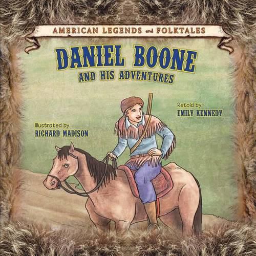 Daniel Boone: And His Adventures