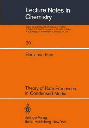 Cover image for Theory of Rate Processes in Condensed Media