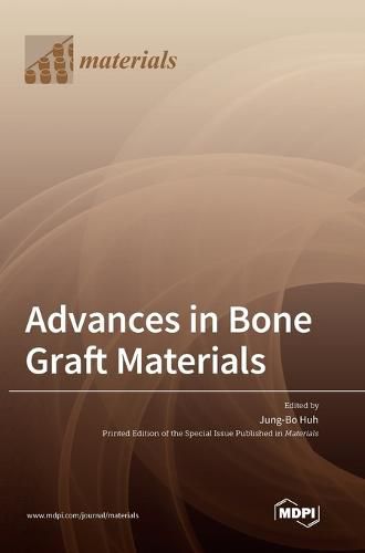 Cover image for Advances in Bone Graft Materials