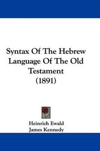 Syntax of the Hebrew Language of the Old Testament (1891)