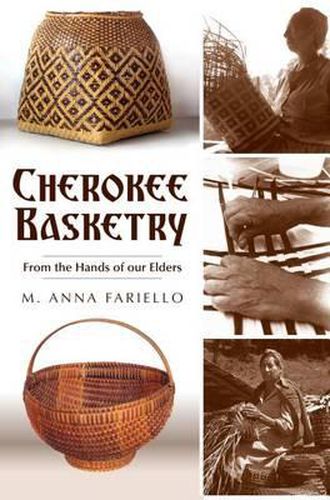 Cover image for Cherokee Basketry: From the Hands of Our Elders