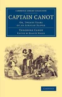 Cover image for Captain Canot: Or, Twenty Years of an African Slaver