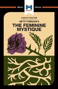 Cover image for An Analysis of Betty Friedan's The Feminine Mystique: The Feminine Mystique