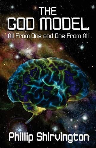 Cover image for The God Model: All from One and One from All