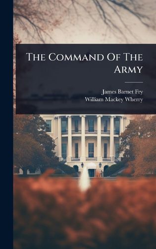 Cover image for The Command Of The Army