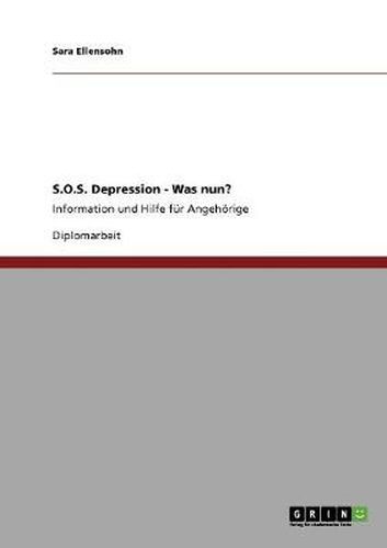 Cover image for S.O.S. Depression - Was nun?: Information und Hilfe fur Angehoerige