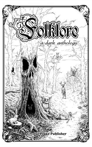 Cover image for Folklore: a dark anthology