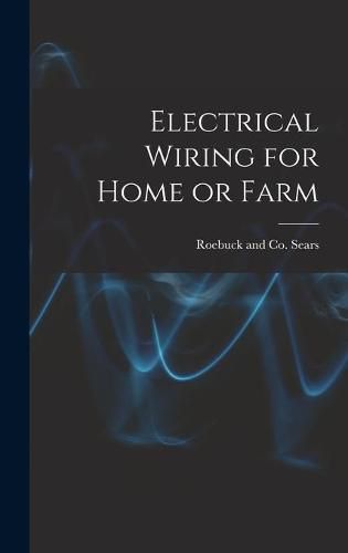 Cover image for Electrical Wiring for Home or Farm