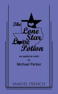 Cover image for The Lone Star Love Potion
