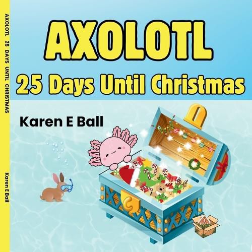 Cover image for Axolotl 25 Days Until Christmas