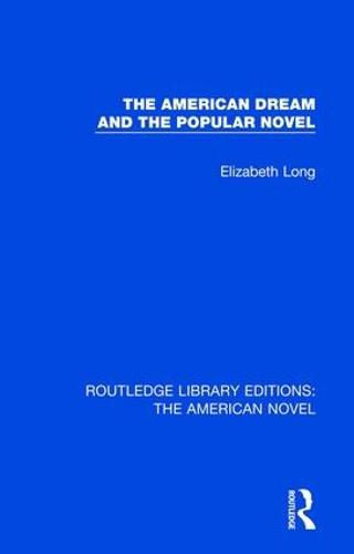 Cover image for The American Dream and the Popular Novel