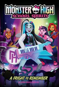 Cover image for A Fright to Remember (Monster High #1)