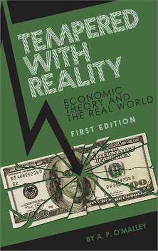 Cover image for Tempered With Reality: Economic Theory and the Real World