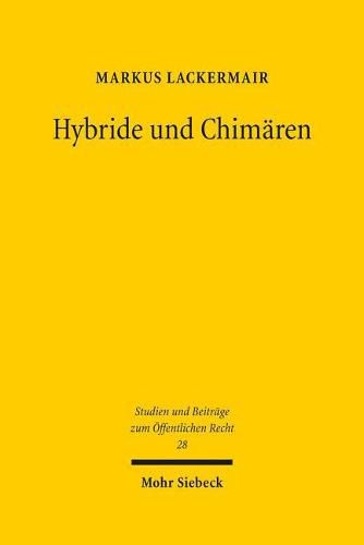 Cover image for Hybride und Chimaren: Die Forschung an Mensch-Tier-Mischwesen aus verfassungsrechtlicher Sicht