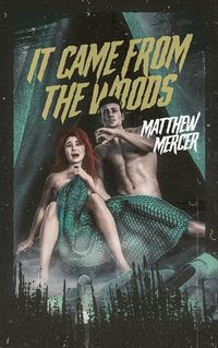 Cover image for It Came From the Woods