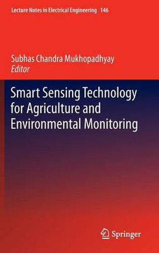 Cover image for Smart Sensing Technology for Agriculture and Environmental Monitoring